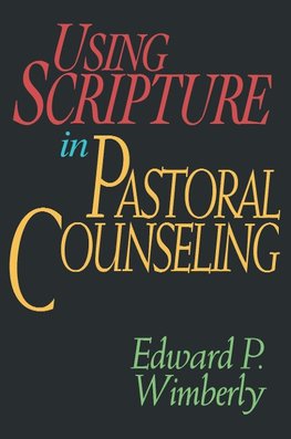 USING SCRIPTURE IN PASTORAL CO