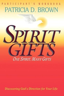 Spirit Gifts Participant's Workbook