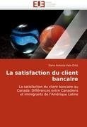 La satisfaction du client bancaire