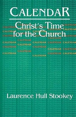 Christ's Time for the Church Calendar