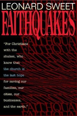 Faithquakes