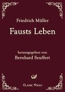 Fausts Leben