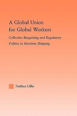 Lillie, N: Global Union for Global Workers