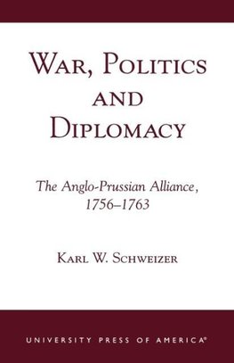 War, Politics and Diplomacy