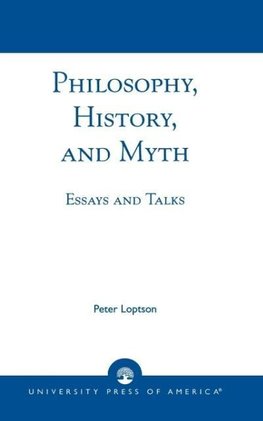 Philosophy, History, and Myth