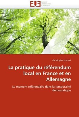 La pratique du référendum local en France et en Allemagne