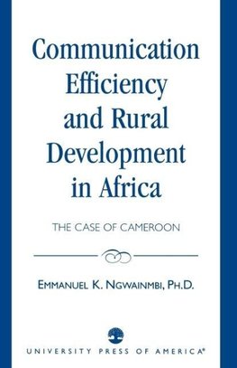 Communication Efficiency and Rural Development in Africa