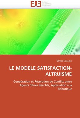 LE MODELE SATISFACTION-ALTRUISME