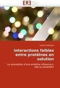 Interactions faibles entre protéines en solution