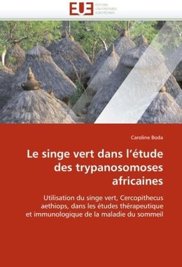 Le singe vert dans l''étude des trypanosomoses africaines