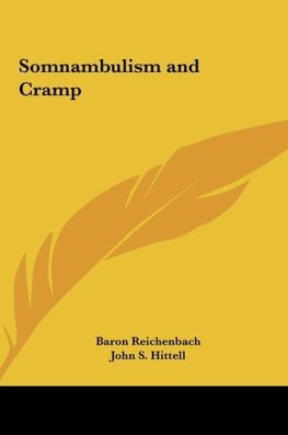 Somnambulism and Cramp