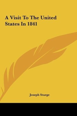 A Visit To The United States In 1841