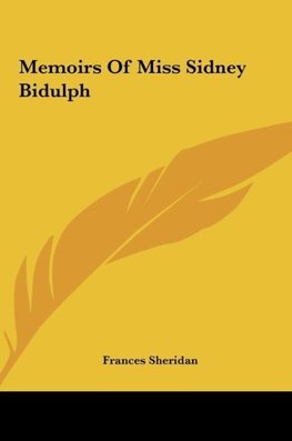 Memoirs Of Miss Sidney Bidulph