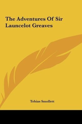 The Adventures Of Sir Launcelot Greaves