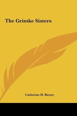 The Grimke Sisters