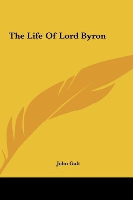 The Life Of Lord Byron