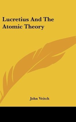 Lucretius And The Atomic Theory