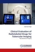 Clinical Evaluation of Radiolabeled Drugs for Tubercular Imaging