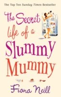 Secret Life of a Slummy Mummy, The