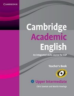 Cambridge Academic English B2 Upper Intermediate Teacher`s Book