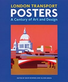 London Transport Posters: A Century of Art and Design