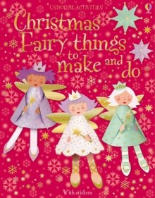 Christmas Fairy Things to Make and Do