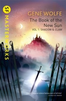 The Book of the New Sun : Shadow and Claw Volume 1