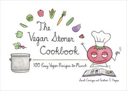 The Vegan Stoner Cookbook