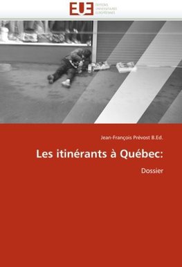 Les itinérants à Québec: