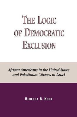 Logic of Democratic Exclusion