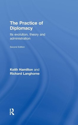 The Practice of Diplomacy