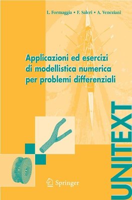 Applicazioni ed esercizi di modellistica numerica per problemi differenziali