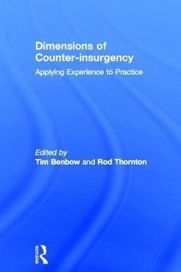 Benbow, T: Dimensions of Counter-insurgency