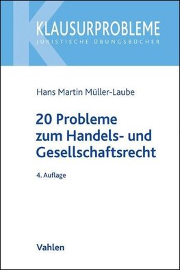 20 Probleme zum Handels- und Gesellschaftsrecht