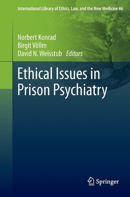 Ethical Issues in Prison Psychiatry