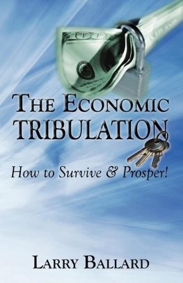 The Economic Tribulation