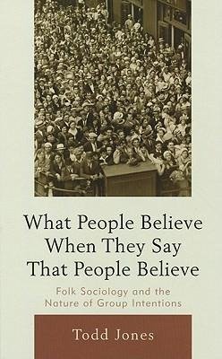 What People Believe When They Say That People Believe