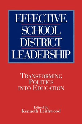 Effective School District Leadership