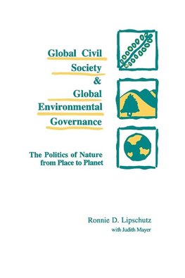 Global Civil Society and Global Environmental Governance