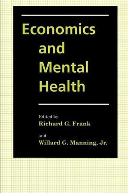 Frank, R: Economics and Mental Health