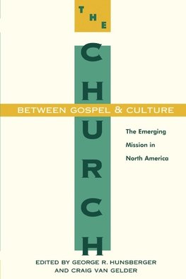 The Church Between Gospel and Culture