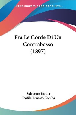 Fra Le Corde Di Un Contrabasso (1897)