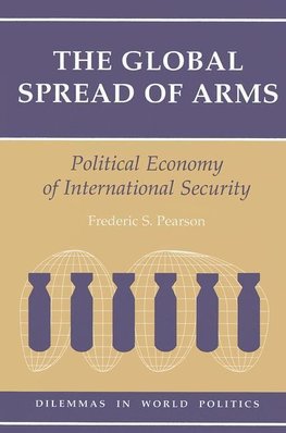 Pearson, F: Global Spread Of Arms