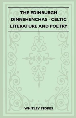 The Edinburgh Dinnshenchas - Celtic Literature and Poetry (Folklore History Series)