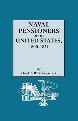 Naval Pensioners of the United States, 1800-1851