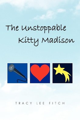 The Unstoppable Kitty Madison