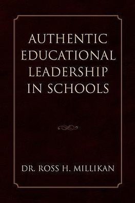 Authentic Educational Leadership in Schools