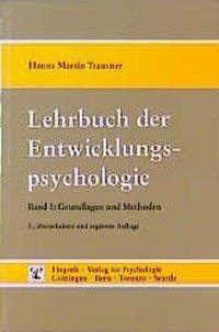 Lehrbuch der Entwicklungspsychologie I