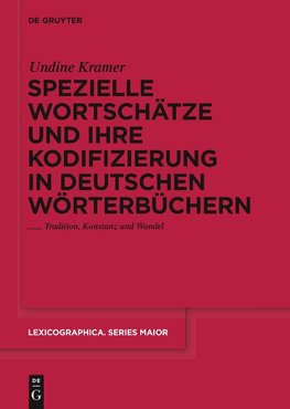 Spezielle Wortschätze und ihre Kodifizierung in deutschen Wörterbüchern