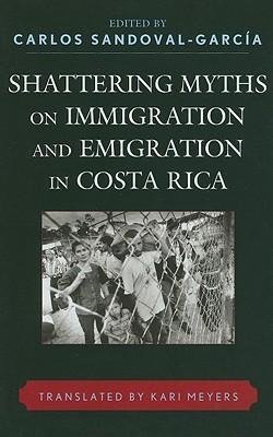 Shattering Myths on Immigration and Emigration in Costa Rica